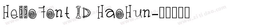 HelloFont ID HaoHun字体转换